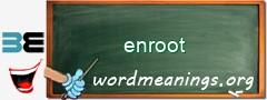 WordMeaning blackboard for enroot